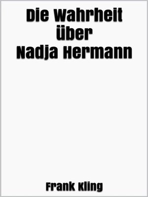 cover image of Die Wahrheit über Nadja Hermann